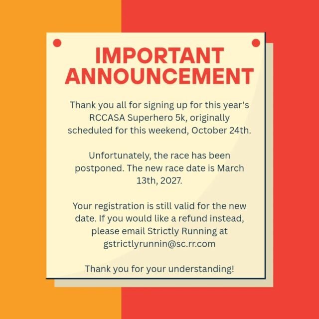 SPECIAL ANNOUNCEMENT! Thank you all for signing up for this year's RCCASA Superhero 5k, originally scheduled for this weekend, October…