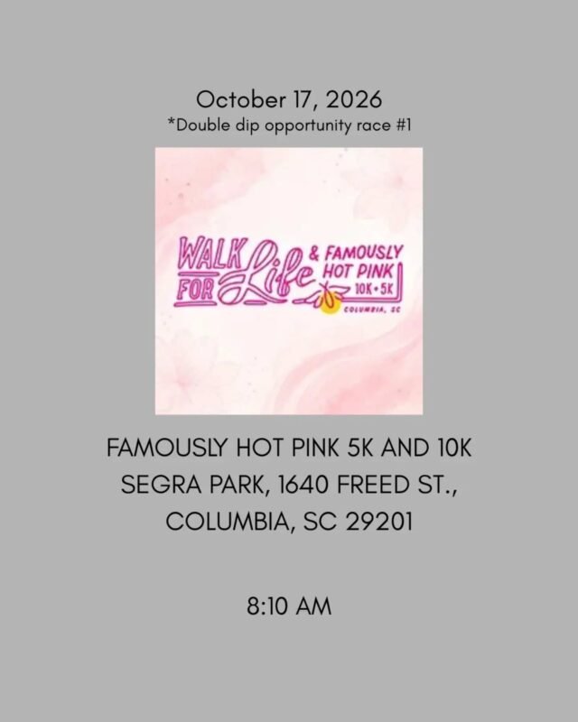 ON THR TOUR THIS WEEK: Famously Hot Pink 5K and 10K Date: Saturday, October 17, 2026 Location: Segra Park, 1640 Freed St , Columbia, SC…